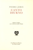 Pierre Joris - Canto diurno - Choix de poèmes 1972-2014.