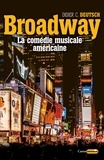 Didier C. Deutsch - Broadway, la comédie musicale américaine.