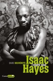 David Desvérité - Isaac Hayes - L'esprit soul.