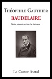 Théophile Gautier - Baudelaire.