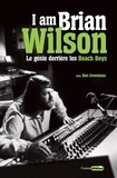 Brian Wilson et Gautier Pernelle - Brian Wilson, l'autobiographie.