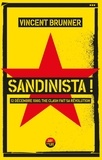 Vincent Brunner - Sandinista ! - 12 décembre 1980, The Clash fait sa révolution.