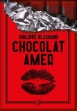 Philippe Blasband - Chocolat Amer.