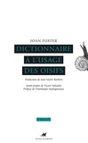 Joan Fuster - Dictionnaire à l'usage des oisifs.