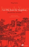 Xiuchu Wang - Les dix jours de Yangzhou - Journal d'un survivant.