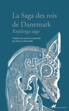 Simon Lebouteiller - La saga des rois de Danemark.
