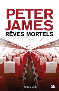 Peter James - Rêves mortels.