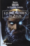 Maurice Druon - Les mémoires de Zeus.