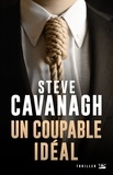 Steve Cavanagh - Une aventure d'Eddie Flynn  : Un coupable idéal.