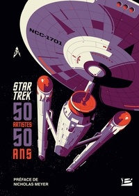 Nicholas Meyer - Star Trek - 50 artistes, 50 ans.