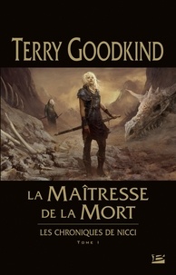 Terry Goodkind - Les chroniques de Nicci Tome 1 : La maîtresse de la mort.