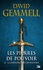 David Gemmell - Les Pierres de Pouvoir Tome 2 : La Dernière Épée de pouvoir.