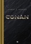 Robert Ervin Howard - Conan L'intégrale : Conan le Cimmérien ; L'heure du dragon ; Les clous rouges.