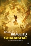 Bradley P. Beaulieu - Le Voile de lances - Sharakhaï, T3.