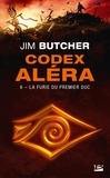 Jim Butcher - Codex Aléra Tome 6 : La Furie du Premier Duc.