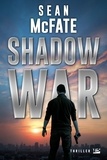 Sean McFate et Sean Mcfate - Shadow War.
