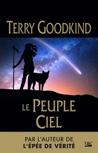 Terry Goodkind - Le Peuple-Ciel.