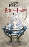 Robert Jordan - La Roue du Temps Tome 15 : Le chemin des dagues - Première partie.