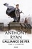 Anthony Ryan - L'alliance de fer Tome 2 : La martyre.