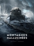 Howard Phillips Lovecraft et François Baranger - Les Montagnes Hallucinées illustré Tome 2 : .