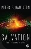 Peter F. Hamilton - Salvation Tome 3 : Le signal des saints.
