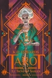 K.D. Edwards - Tarot Tome 3 : Le trône de sablier.