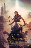 Bradley P. Beaulieu - Sharakhaï Tome 6 : Le désert déchiré.