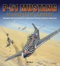 Martin Bowman - P-51 Mustang - Missions de combat.