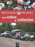 Jean-Marc Poulain - Restaurez et réparez votre voiture de collection.