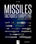 Patrick Mercillon - Histoire des Missiles tactiques européens.