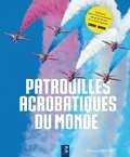 François Brévot - Patrouilles acrobatiques du monde.