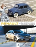 Jean-Louis Loubet et Claude Le Maître - Renault, un siècle de création automobile.