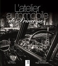 Eric Thierry et Roger Schelstraete - L'atelier automobile des princesses.