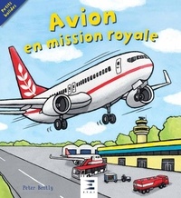 Peter Bently et Bella Bee - Avion en mission royale.