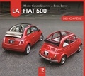 Marie-Claire Lauvray et Basil Lefay - La Fiat 500 de mon père.