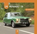 Bernard Vermeylen - La Renault 16 de mon père.