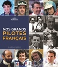 Enguerrand Lecesne - Nos grands pilotes français.