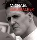Pino Allievi - Michael Schumacher - Images d'une vie.
