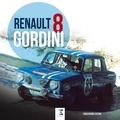 Enguerrand Lecesne - Renault 8 Gordini.