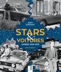 Marc Rabineau - Stars et voitures - Années 1950-1970.