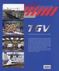 TGV. Une fabuleuse épopée technologique et humaine