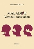Manon Luigiella - Malad(ir)e - Verneuil sans tabou.