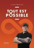 Laurent Marchand - Tout est possible.