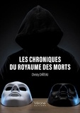 Christy Chateau - Les chroniques du royaume des morts.