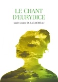 Marie Louise Dufag-Moreau - Le chant d'Eurydice.