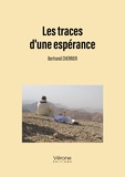 Bertrand Cherrier - Les traces d'une espérance.