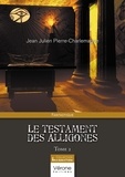 Jean Julien Pierre-Charlemagne - Le testament des Alligones Tome 3 : .