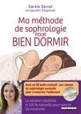 Carole Serrat - Ma méthode de sophrologie pour bien dormir. 1 CD audio