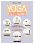 Pascale Leroy - Yoga facile en 21 jours.