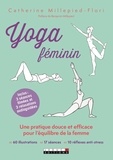 Catherine Millepied-Flori - Yoga féminin - Une pratique douce et efficace pour l'équilibre de la femme.
